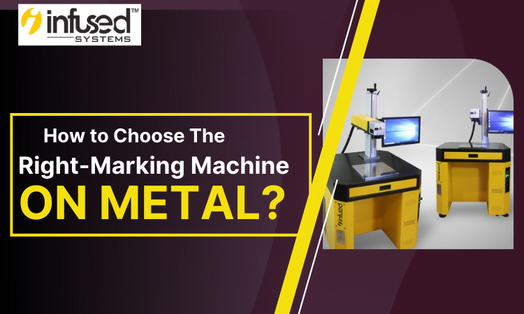  How to Choose the Right-Marking Machine on Metal?